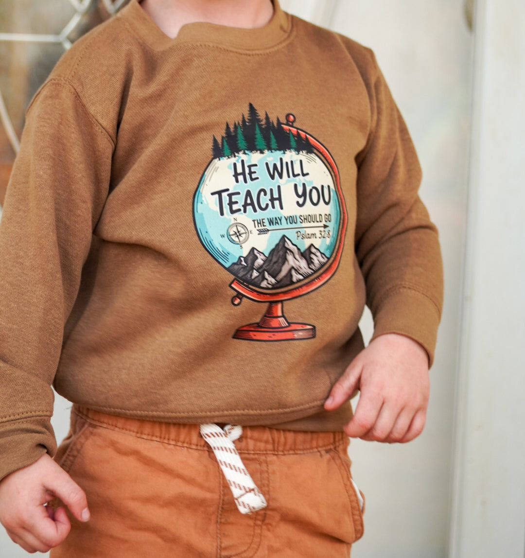 He Will Teach You | Graphic Sweatshirt